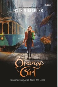 The Orange Girl: kisah tentang ayah, anak, dan cinta