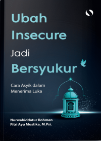 Ubah Insecure Jadi Bersyukur