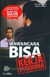 Wawancara Bisa Kerja Diterima