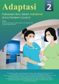 Adaptasi Kebiasaan Baru dalam Kebidanan di Era Pandemi Covid-19 Edisi 2