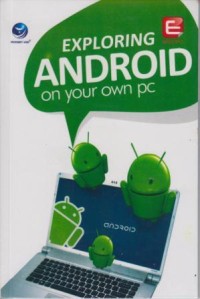 Exploring Android on Your PC