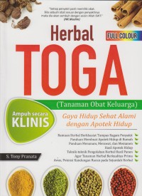 Herbal toga (tanaman obat keluarga): gaya hidup sehat alami dengan apotek hidup