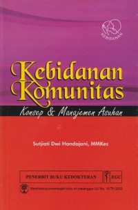 Kebidanan Komunitas : Konsep & Manajemen Asuhan