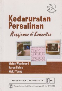 Kedaruratan Persalinan : Manajemen di Komunitas
