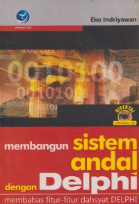 Membangun Sistem Andal dengan Delphi