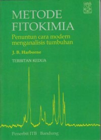 Metode Fitokimia : penuntun cara modern menganalisis tumbuhan