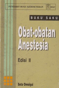 Buku Saku Obat - Obatan Anestesia