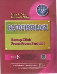 Patofisiologi : Konsep Klinis proses-proses penyakit vol.2 edisi 6