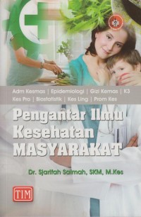 Pengantar ilmu kesehatan masyarakat