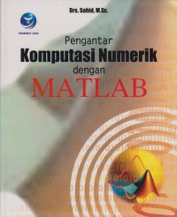 Pengantar Komputasi Numerik dengan MATLAB