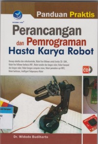 Panduan Praktis Perancangan dan Pemrograman hasta Karya Robot