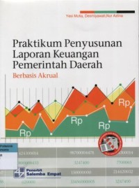 Praktikum Penyusunan Laporan Keuangan Pemerintah Derah Berbasis Akrual