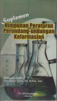 Suplemen Himpunan Peraturan Perundang-Undangan Kefarmasian