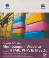 Teknik Mudah Membangun Website dengan HTML, PHP, & MySQL