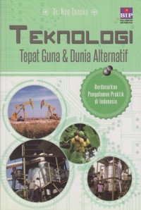 Teknologi tepat guna & dunia alternatif