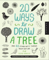 20 Ways to Draw a Tree and 44 Other Nifty Things from Nature (E-Book)
