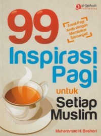 99 inspirasi pagi untuk setiap muslim