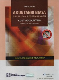 Akuntansi Biaya : dasar dan perkembangan Edisi 7 Buku 2