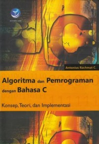 Algoritma dan pemrograman dengan bahasa C
