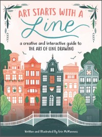 Art Starts With A Line : a creative and interactive guide to the art of line drawing (E-Book)