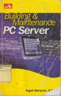 Building & Maintenance PC Server