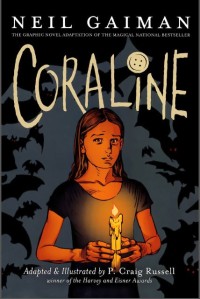 Coraline : the graphic novel adaption of the magical national bestseller (E-Book)