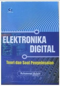 Elektronika Digital Teori dan Soal Penyelesaian
