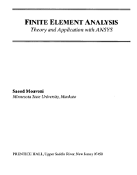 Finite element analysis. Theory and applicationg with ANSYS