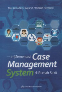 Implementasi Case Management System di Rumah Sakit
