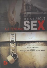 It's All About Sex : A-Z tentang Seks