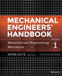 Mechanical Engineers' Handbook. Vol. 1 Materials and Engineering Mechanics (Ebook)