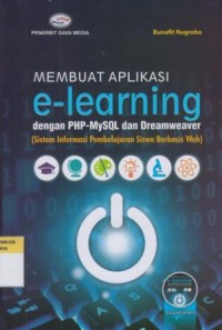 Membuat Aplikasi e-learning dengan PHP-MySQL dan Dreamweaver (Sistem Informasi Pembelajaran Siswa Berbasis Web)
