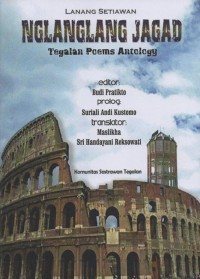 Nglanglang Jagad : tegalan poems antology