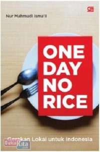 One Day No Rice: gerakan lokal untuk Indonesia
