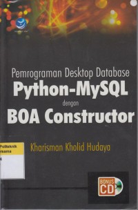 Pemrograman Dekstop Database Phyton-MySql dengan BOA Constructor