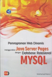 Pemrograman Web Dinamis Menggunakan Java Server Pages dengan Database Relational MySQL