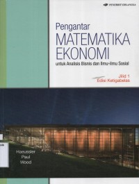 Pengantar Matematika Ekonomi untuk Analisis Bisnis dan Ilmu-ilmu Sosial (Jilid 1 Edisisi Ketigabelas)