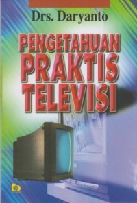 Pengetahuan Praktis Televisi