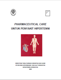 Pharmaceutical care Untuk Penyakit Hipertensi