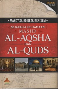 Sejarah & keutamaan Masjid Al-Aqsha dan Al-Quds