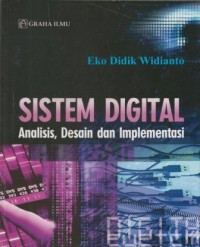 Sistem Digital : analisis, desain dan implementasi