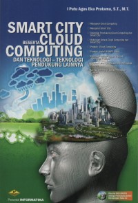Smart City Beserta Cloud Computing dan Teknologi-teknologi Pendukung Lainnya