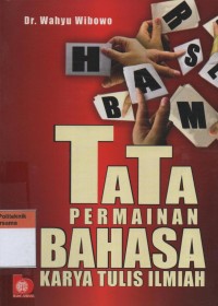 Image of Tata Permainan Bahasa Karya Tulis Ilmiah