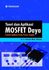 Teori dan Aplikasi Mosfet Daya; Contoh Aplikasi Pada Power Supply