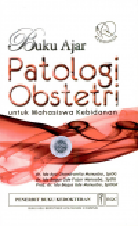 Buku Ajar Patologi Obstetri untuk Mahasiswa Kebidanan (E-Book)