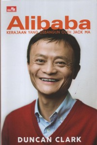Alibaba : Kerajaan yang dibangun Jack Ma