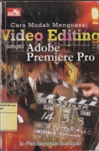 cara mudah menguasai Video Editing dengan Adobe premiere Pro