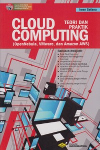 Cloud Computing : Teori dan Praktik ( OpenNebula, VMware, dan Amazon AWS )