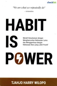 Habit is Power