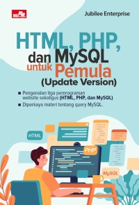 HTML, PHP, dan MySQL untuk Pemula (Update Version)